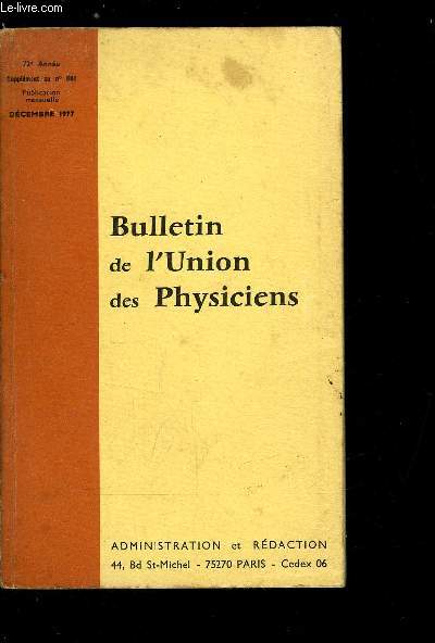 Supplment au Bulletin de l'union des physiciens n 601 - Annales du Baccalaurat Sries C et E, Session normale de 1977, Session de remplacement de 1977