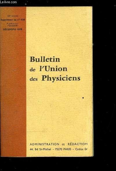 Supplment au Bulletin de l'union des physiciens n 608 - Annales du Baccalaurat Sries C et E, Session normale de 1978, Session de remplacement de 1978