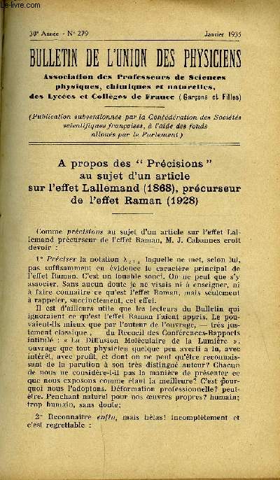 Bulletin de l'union des physiciens n 279 - A propos des Prcisions au sujet d'un article sur l'effet Lallemand (1868), prcurseur de l'effet Raman (1928) par Albert Turpain, A propos des lois de Kirchhoff par M. Barre, A propos des transformations