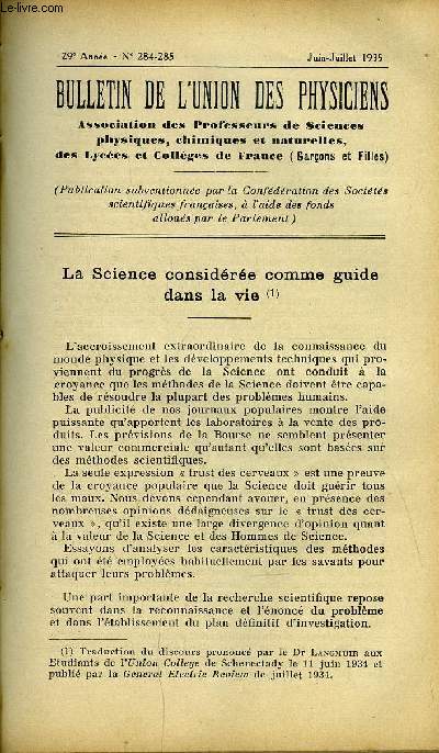 Bulletin de l'union des physiciens n 284-285 - La Science considre comme guide dans la vie par le Dr Langmuir, Aperu sur la constitution du lait par Lechaptois, Fonctionnement d'une balance par P. Vernotte et M. Prost, Montage des expriences