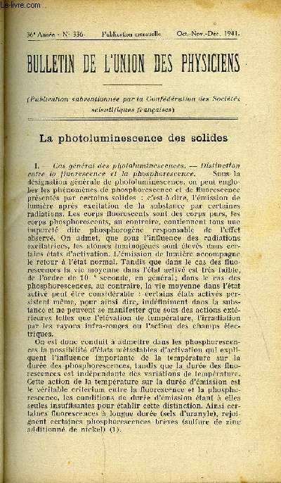 Bulletin de l'union des physiciens n 336 - La photoluminescence des solides par Maurice Anglade, L'lectrolyse par tincelles par J. Jaffray, Aggation de l'enseignement secondaire des jeunes filles