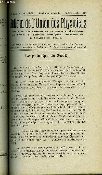 Bulletin de l'union des physiciens n 357-358-359 - Le principe de Pauli par L. Savinas, Indications sur les techniques modernes de la spectroscopie infra-rouge par A.M. Vergnoux, Note sur la thorie des lentilles paisses par G. Vaudet