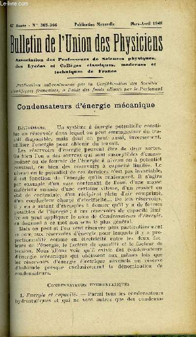 Bulletin de l'union des physiciens n 365-366 - Condensateurs d'nergie mcanique par Jean Mercier, A propos de l'volution historique des ides sur la constitution de la matire par Paul Lafay, La thorie de la dynamo dans la classe de mathmatiques