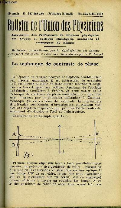 Bulletin de l'union des physiciens n 367-368-369 - La technique de contraste de phase par A. Kastler, Condensateurs d'nergie mcanique par Jean Mercier, Remarques sur l'hydrostatique par H. Guimiot, Sur les courants drivs par Rebuff, Propagation