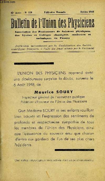 Bulletin de l'union des physiciens n 370 - Gnrateurs de tension et gnrateurs de courant par A. Foch, Franges d'interfrence achromatiques par G. Destriau, De l'exprience cruciale de Foucault a la rfraction des photons par U. Filippi, L'enseignement