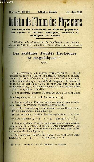 Bulletin de l'union des physiciens n 385-386 - Les systmes d'units lectriques et magntiques (fin) par R. Legris, Systme M.K.S.A., Les units aux concours d'entre aux grandes coles par G. Rumeau, Une question de grammaire par Bory