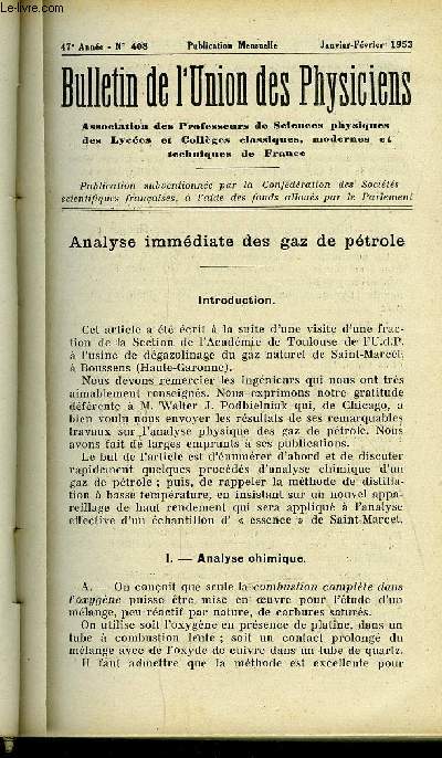 Bulletin de l'union des physiciens n 408 - Analyse immdiate des gaz de ptrole par G. Pradre et J. Raynaud, La chimie de l'uranium, Valence par C.A. Coulson, Thorie de la rsonance par J. Simon, Constructrion d'un rgulateur de temprature