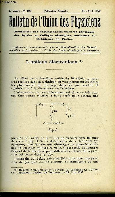 Bulletin de l'union des physiciens n 409 - L'optique lectronique par Fert, La solution idale et les lois de Raoult par Y. Doucet, Ralisation d'un frontofocomtre avec un banc d'optique par M. Roptin, Balance de torsion pour l'tude exprimentale