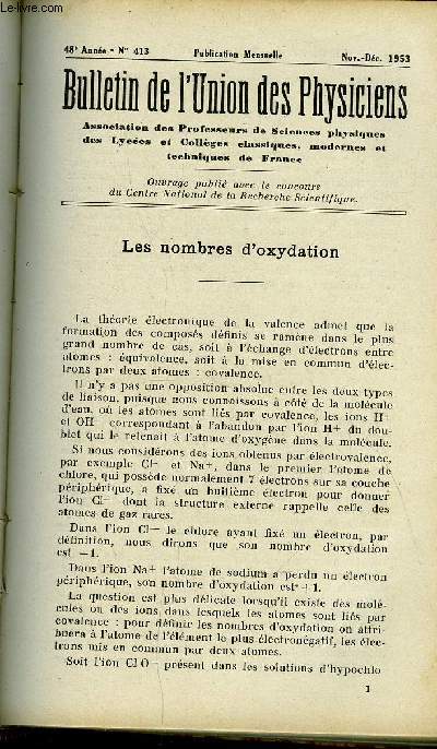 Bulletin de l'union des physiciens n 413 - Les nombres d'oxydation par Walden, Les nombres d'oxydation en chimie organique par Maurice Bernard, A propos de la notion de masse par Ricci, Dplacement d'un quilibre par addition d'un composant par J. Simon