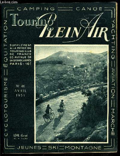 Touring plein air n 48 - Parlons sentiers, Yachting lger - l'appareillage par J. Verly, Plaisance et croisire - la Seine Maritime par Andr Goix, A propos de la varit sur les tangs landais par Albert Chassaing, Les lacs de la cote d'Argent