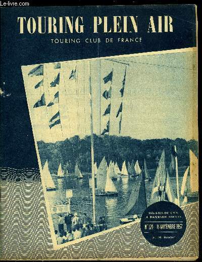 Touring plein air n 120 - Les enfants cyclistes sont les automobilistes de demain par R.C. Shaw, Tourisme arien en Corse par G.P., La photographie en intrieur par A. Margot, Rflexions sur le salon nautique 1957 par H. Langlois, Notre point de vue ski