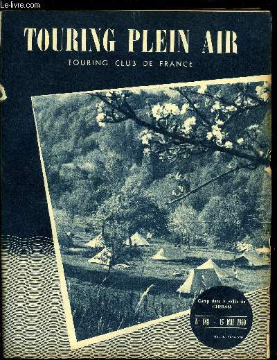 Touring plein air n 148 - Un campeur sportif a l'honneur : J.A.C. Champion, Utilisation du scaphandre autonome, Ou la ralit dpasse la fiction, Sites prestigieux et mconnus de la Gaule antique, L'aviation lgre belge, Randonne pdestre