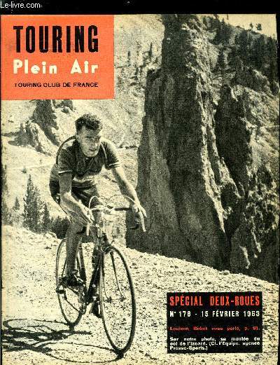 Touring plein air n 178 - Tourisme a bicyclette et touring club de France par R. Dor, La bicyclette vue par Louison Bobet par Claude Jacquy, Avec le B.B. 104 Peugeot par Claude Jacquy, Les constructeurs franais de caravanes vous prsentent