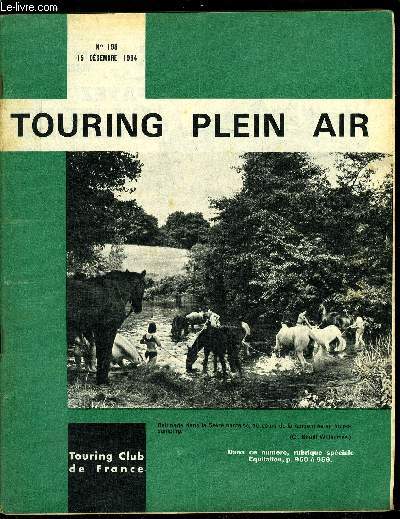 Touring plein air n 198 - Equitation d'extrieur, Chasseurs sous marins, attention, Fouille d'un puits antique a Rz, Rcapitulons, Mystrieure et envoutante Laponie, Lampions et lumires, Quinzaine de la navigation sportive, Ecole d'esquimautage