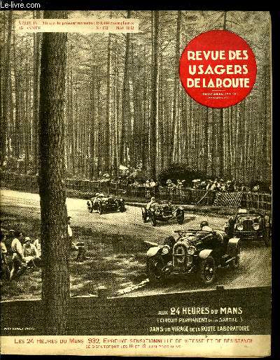 Revue des usagers de la route n 172 - Un picier froussard par G. Durand, Le nouveau carburant - poids lourds par Henri Petit, Dpassement, Article 9 du Code de la Route, Manoeuvre dangereuse, Obligation pour celui qui l'excute de se montrer extrmement