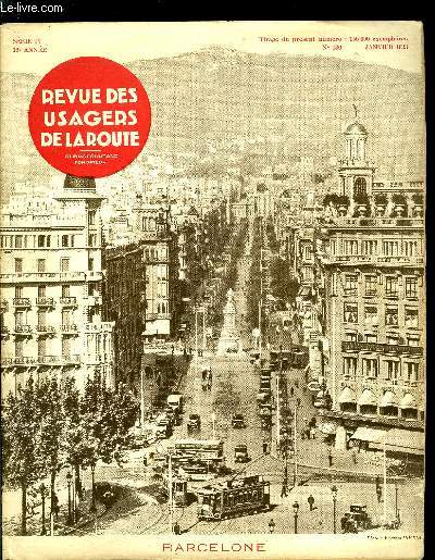 Revue des usagers de la route n 180 - Dans tous les pays du monde, le Rail combat la Route par G. Durand, Pour l'hiver par Henri Petit, Paris - Toulouse - Barcelone par Maurice Guegan, Responsabilit civile, Automobile, Valeur infrieure aux frais