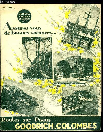 Revue des usagers de la route n 209 - Nos cahiers touristiques par Georges Durand, Les pannes qu'on ne devrait pas avoir par H. Petit, Responsabilit civile, Orage, Lampes lectriques teintes, Travaux sur la chausse non clairs, Cas de force majeure