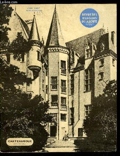 Revue des usagers de la route n 233 - Ceux qu'on oublie par Georges Durand, Le silence, critrium de la perfection par H. Petit, Chronique du contentieux - transport gratuit, voiture use, rupture de direction, excs de vitesse, cas fortuit (non)