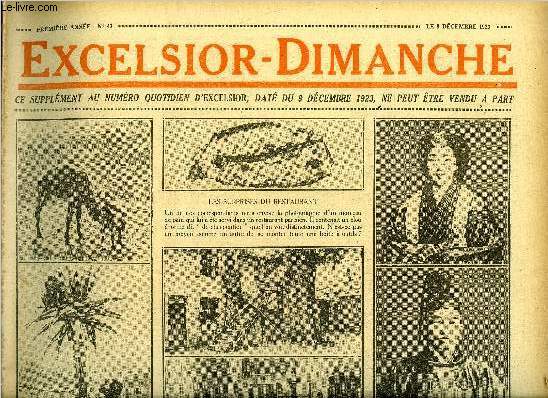 Excelsior-Dimanche n 41 - L'aventureux M. de Lauzun par H. de Fels, Le tambour du dsert par Robert Hichens, Les tribulations d'une balle, Bicot, prsident de club, un arbitre impartial, De la manire de traiter les vins vieux, Derrire le guichet