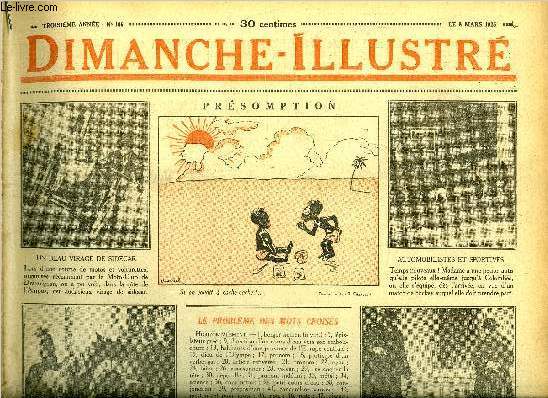 Dimanche-Illustr n 106 - Les mamelouks de Napolon par Jules Chancel, Le matelot des brumes par Jacques Czembre, Bicot, prsident de club, une vieille gloire, La famille Mirliton, un malade rcalcitrant