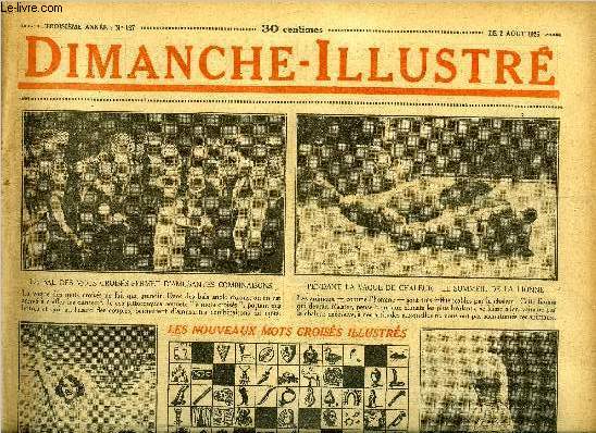 Dimanche-Illustr n 127 - Un maitre du roman : Balzac par le Dr Cabans, L'assasin des arbres par Grazzia Deledda, Bicot, prsident de club, a la campagne, La famille Mirliton, Narcisse pche le brochet, Les deux pardons par Albert Acremant