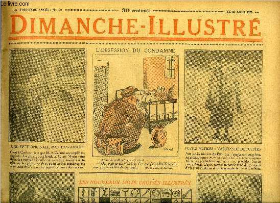 Dimanche-Illustr n 130 - Le Marchal Ptain se rend au Maroc ou il va prparer une grande opration, L'accord sur les dettes entre la Belgique et les Etats Unis est conclu, Fragonard, le Musset de la peinture par Jean Bernard, Hors du paradis par E.W.