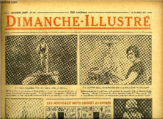 Dimanche-Illustr n 131 - Mlle Gina Palerme fait du vlo sur la Marne, Les conversations entre MM. Churchill et Caillaux, La note franaise a t remise a l'Allemagne, Jean-Franois Regnard par Gaston Derys, L'ile hante par Algernon Blackwood, Bicot