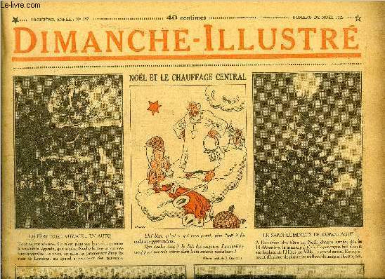 Dimanche-Illustr n 147 - M. Loucheur ayant dmissionn, M. Paul Doumer le remplace, Nol de contrebandier par Funck Brentano, L't de la Nol par Henry Bidou, Bicot, prsident de club, et le bonhomme Nol, La famille Mirliton, le rve de Nestor