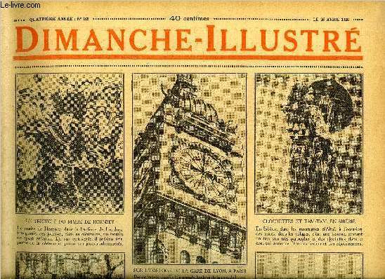 Dimanche-Illustr n 165 - La commission des dettes examinera bientot l'accord de principe dont M. Mellon et M. Brenger ont arrt les grandes lignes, Le gnral de Charette par Jules Chancel, Le chat de la Bamboula par Andr Reuze, Bicot, prsident