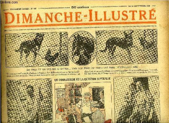 Dimanche-Illustr n 187 - MM. Briand et Stresemann se rencontrent a Thoiry, Monsieur Scribe par Jean Bernard, L'homme possd du diable par Emile Pags, La ruse du Gourkha par Jacques Czembre, Bicot, prsident de club, fait naufrage, La famille