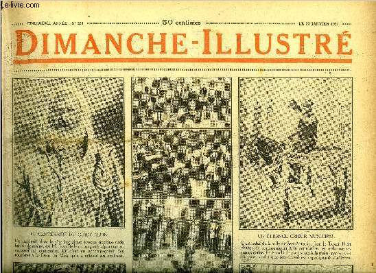 Dimanche-Illustr n 204 - Dclarations de M. Briand sur la politique extrieure de la France, Philippe Le Bel, le faux monnayeur par Funck Brentano, La trouvaille de Lord Gardenhope par Colette Yver, Bicot, prsident de club, le prtendant vinc