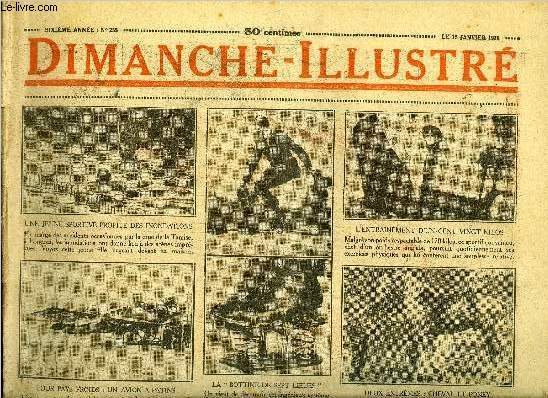 Dimanche-Illustr n 255 - Echanges de notes entre M. Kellogg et M. Briand, Un prcurseur de l'arostation : le physicien Charles par Fernand De Constantin, Le fantime de Jerry Bundler par W.W. Jacobs, Bicot, prsident de club et son sifflet, Zig et Puce