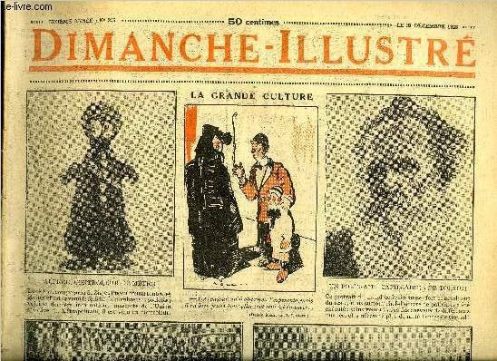 Dimanche-Illustr n 305 - Des experts amricains vont siger au comit des rparations, Nouvelles arrestations dans l'affaire de la gazette du franc, Les noces d'Ataulphe et de Placidie par Ernest de Cantaloup, L'orme isole par Fred Lucas, Bicot