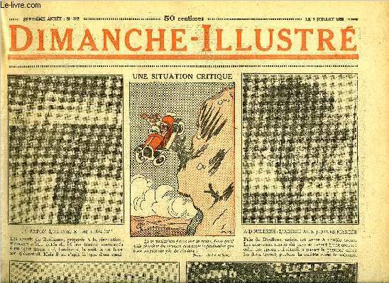 Dimanche-Illustr n 332 - Aprs avoir err sept jours ballotts sur l'Atlantique a bord de leur hydravion, Franco et ses 3 compagnons de raid ont t recueillis, Le Cardinal Fesch par Jean Bernard, L'amende honorable par Robert Barr, Bicot, prsident