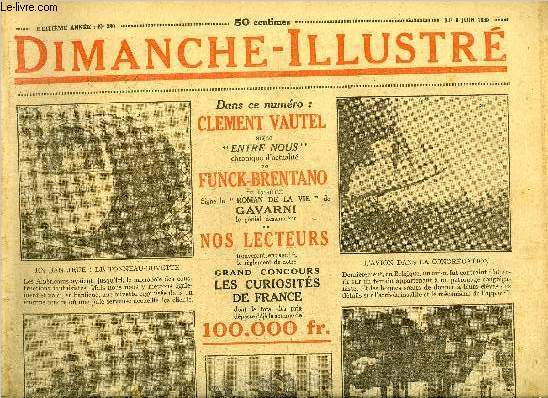 Dimanche-Illustr n 380 - M. Andr Tardieu expose a Dijon l'oeuvre accomplie par le gouvernement et trace un vaste plan d'avenir, Un dessinateur gnial : Gavarni par Funck Brentano, La vengeance de Secket par Jehan d'Ivray, Bicot, prsident de club