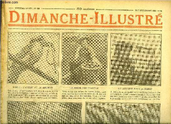 Dimanche-Illustr n 393 - L'un des plus merveilleux exploits des temps modernes est accompli en 37 heures de vol, les aviateurs Costes et Bellonte franchissent l'Atlantique et ralisent le premier raid Paris-New York, Bugeaud, ou le militaire malgr lui