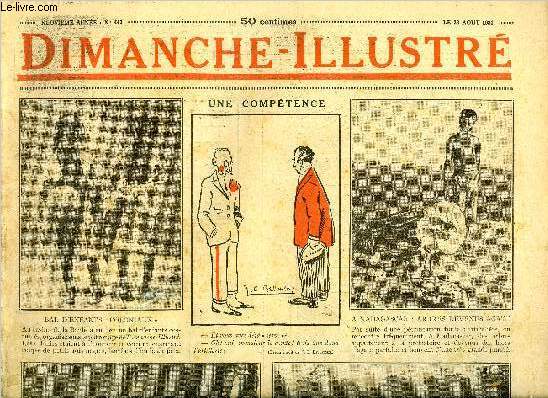 Dimanche-Illustr n 443 - Louis Braille par Raymond Robert, Le couteau par G. Le Faure, L'ile du bonheur par Pierre De La Batut, Bicot, prsident de club, le poisson providentiel, Zig et Puce, une enqute bien mene, Les mtiers d'onsime par Henry