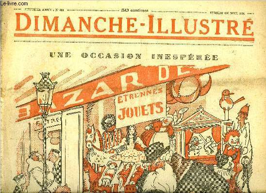 Dimanche-Illustr n 460 - Une nuit de Nol de Lucrce Borgia par Funck Brentano, L'invit de Nol par Radcliffe Martin, Bicot, prsident de club, un fameux arbre de Nol, Zig et Puce, l'auberge tragique, Les marrons glacs par Henry Mguin