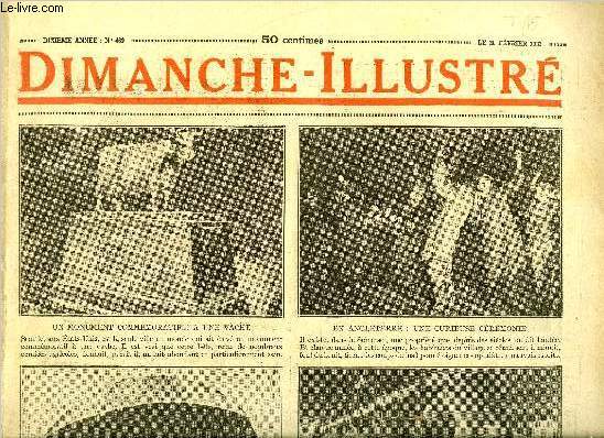 Dimanche-Illustr n 469 - Jacques Coeur, commerant, financier et colonisateur par Jules Chancel, Le revenant par H. de Fels, Bicot, prsident de club, un fier combat, Zig et Puce, sports d'hiver, Un curieux procs par Michel Zamacos