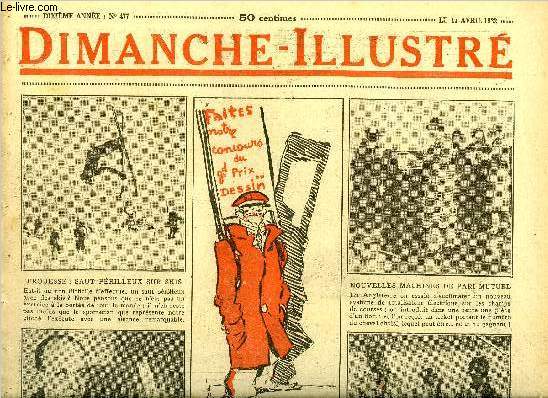 Dimanche-Illustr n 477 - Laurent le magnifique par Funck-Brentano, Les espions d'Ato Joseph par H. de Monfreid, Bicot, prsident de club, et le tour de passe-passe, Zig et Puce, la machine emballe, Les monte en l'air par Jean Bonnot