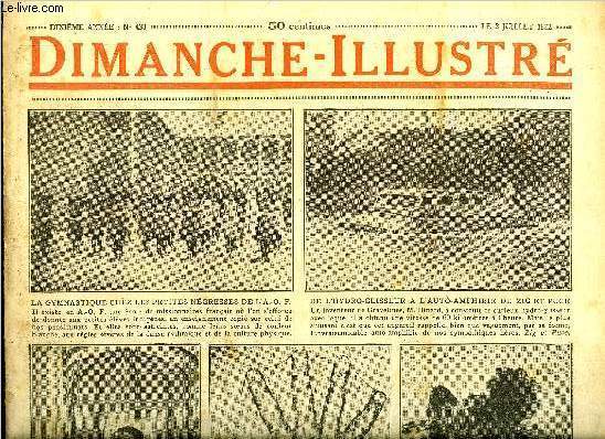 Dimanche-Illustr n 488 - L'utilit des raids transatlantiques par Dieudonn Costes, L'amiral Decrs par G. de Raulin, Le mystre de la statue par Fred M. Whitte, Bicot, prsident, un dmnagement dsastreux, Zig et Puce veulent repcher Furette