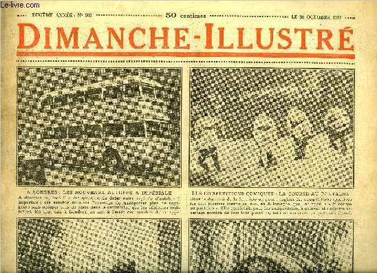 Dimanche-Illustr n 505 - Ce que sont les prix Nobel et comment ils se dcernent par Pierre Descaves, Xavier Sigalon par Jane Chapon de Malmazet, Le secret du condamn par Jacques Czembre, Bicot, prsident, un chien qui rapporte, Zig et Puce, le rocher
