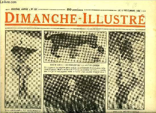 Dimanche-Illustr n 510 - Le plan d'outillage national par A. Lorbert, Un dictateur russe : Wladimir Lenine par Jules Chancel, Bill Wragg, marchand de chiens par Arthur Morrison, Bicot, prsident de club, reoit la mdaille d'honneur, Zig et Puce