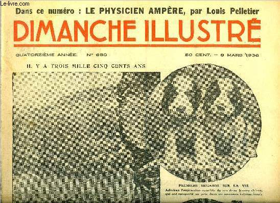 Dimanche-Illustr n 680 - Monsieur Alexandre par Georges Le Faure, Un grans savant franais, le physicien Andr Marie Ampre par Louis Pelletier, La mine magique par Otwell Binns, Bicot, prsident de club, un scrutin anim, Monsieur Poche orateur