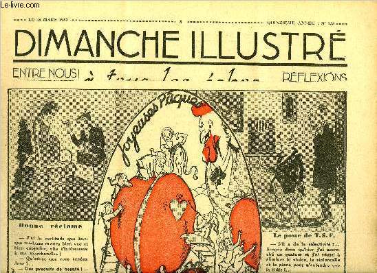 Dimanche-Illustr n 735 - Le justicier par Hamlin Garland, Le Pre de Smet (1801-1873) le grand apotre des Sioux par Pierre Champagne, L'ile au poison (suite) par A.T. Quiller-Couch, Bicot, prsident de club, le voleur vol, Monsieur Poche au muse