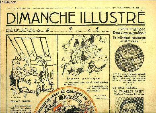 Dimanche-Illustr n 786 - La ressemblance par Emile Pags, L'enlvement romanesque au XVIIe sicle d'Hlne de Miramion par Charles Clerc, Le maitre-coq du Kamtchatka (suite) par Jean d'Agraives, Bicot, prsident de club, le cadeau malencontreux