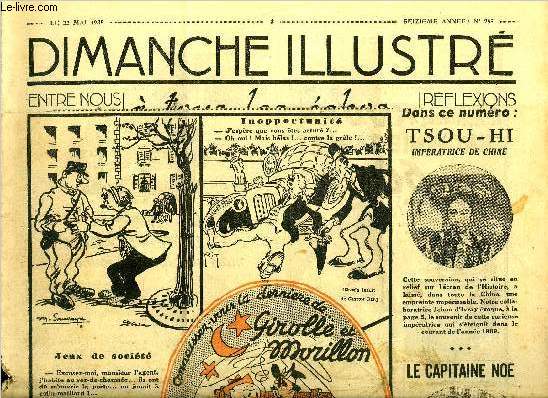 Dimanche-Illustr n 795 - L'arche du capitaine No par Robert L. Miller, L'trange destin de Tsou-Hi, impratrice de Chine par Jehan d'Ivray, Le triangle rouge (suite) par Arthur Morrisson, Bicot, prsident de club, un essai concluant, Le saki a tte