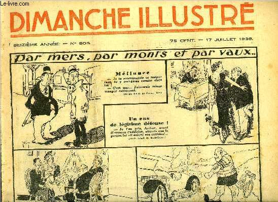 Dimanche-Illustr n 803 - Nos parents pauvres par C. Harcourt Robertson, La conqute mongole, Gengis-Khan, l'Empereur inbranlable par A. Achard, Le triangle rouge (suite) par Arthur Morrisson, Bicot, prsident de club, une bonne cachette