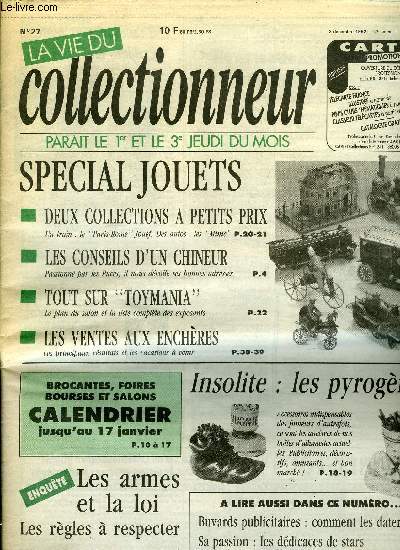 La vie du collectionneur n 27 - Puces : les petits secrets d'un grand chineur, Trois mille autographes de stars, Armes de collection : tout savoir pour respecter la loi par Jean de Souzy, Buvards publicitaires : comment les dater, Les pyrognes