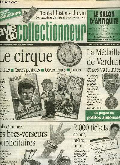 La vie du collectionneur n 118 - Ce phonographe est-il franais ou anglais ?, Plus de 2.000 tickets de bus, mtro, train, Les becs verseurs de bistrots par Daniel Bordet, Le cirque en affiches, cartes postales, jouets, cramiques, La mdaille de Verdun